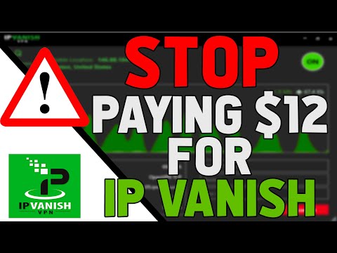 STOP paying $12 for IPVanish VPN....... (MUST WATCH!!!)