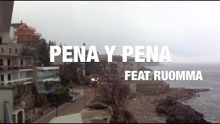 Désiré feat. Tendre Ael - Pena y Pena