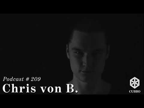 Cubbo Podcast #209: Chris von B  (DE)