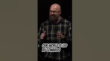 Thumbnail of Our world is led by cowards
