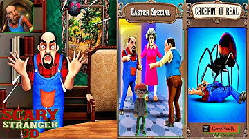 Scary Stranger 3D - New Update New Chapter New Levels | CREEPIN