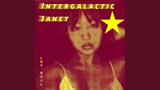 Intergalactic Janet