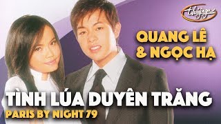 Quang Lê & Ngọc Hạ - Tình Lúa Duyên Trăng (Hoài An & Hồ Đình Phương) PBN 79