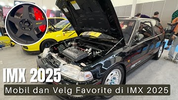 Mobil dan Velg di IMX 2025, Punya Gofar Hilman Sampe Raffi Ahmad Ada!