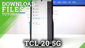 How to Find Downloads in TCL 20 5G – Find Downloaded Files