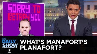 Gates & Manafort: The White-Collar Bonnie & Clyde | The Daily Show Gates & Manafort: The White-Collar Bonnie & Clyde | The Daily Show