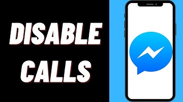 How to Disable Calls on Messenger on iPhone