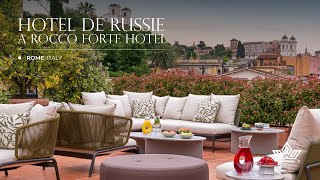 🍷 Hotel de Russie, a Rocco Forte Hotel – Rome 🇮🇹