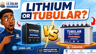 Lithium vs Tubular Batteries Which Is Better for Solar