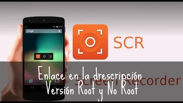 SCR Screen Recorder Pro (Root/No Root para Lollipop)