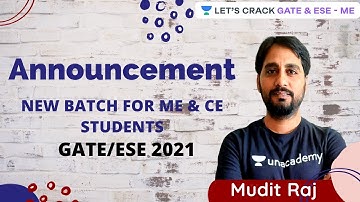 Announcement | New Batch For ME & CE Students | Crash Course | GATE/ESE 2021 | Mudit Raj