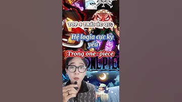 Top 4 trái ác quỷ hệ logia cực kỳ yếu trong One piece mà có thể bạn không nhận ra #shorts #anime