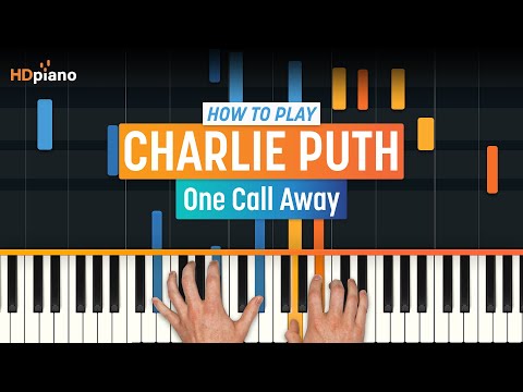How to Play "One Call Away" by Charlie Puth | HDpiano (Part 1) Piano Tutorial
