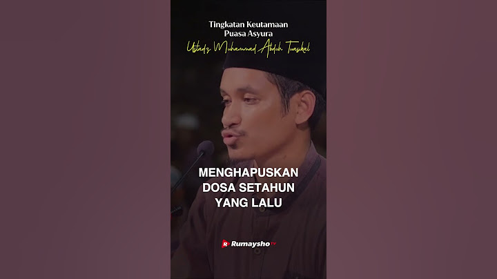 Tingkatan Keutamaan Puasa Asyura - Rumaysho TV