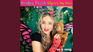 Monkey Puzzle / Where's my Mom as a song