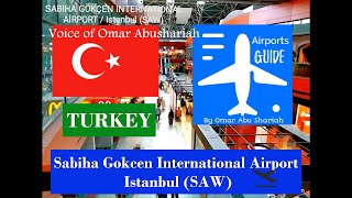 AIRPORTS GUIDE: SABIHA GOKCEN INTERNATIONAL AIRPORT ISTANBUL TURKEY مطار صبيحة الدولي إسطنبول تركيا AIRPORTS GUIDE: SABIHA GOKCEN INTERNATIONAL AIRPORT ISTANBUL TURKEY مطار صبيحة الدولي إسطنبول تركيا