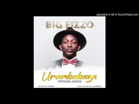 Urambabaza by Big Fizzo  Official Audio 