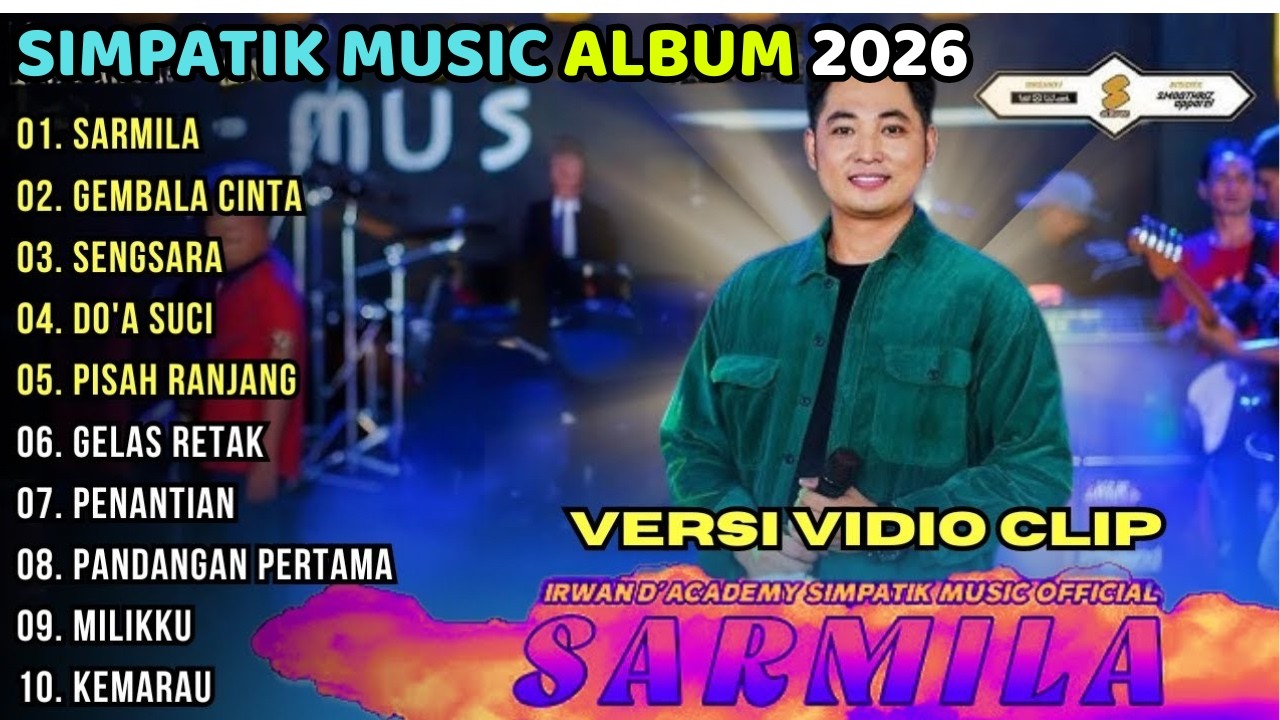SARMILA - GEMBALA CINTA - DO'A SUCI | FULL ALBUM IRWAN KRISDIYANTO SIMPATIK MUSIC TERBARU 2026