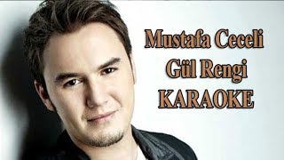 Mustafa Ceceli - Gül Rengi Karaoke 