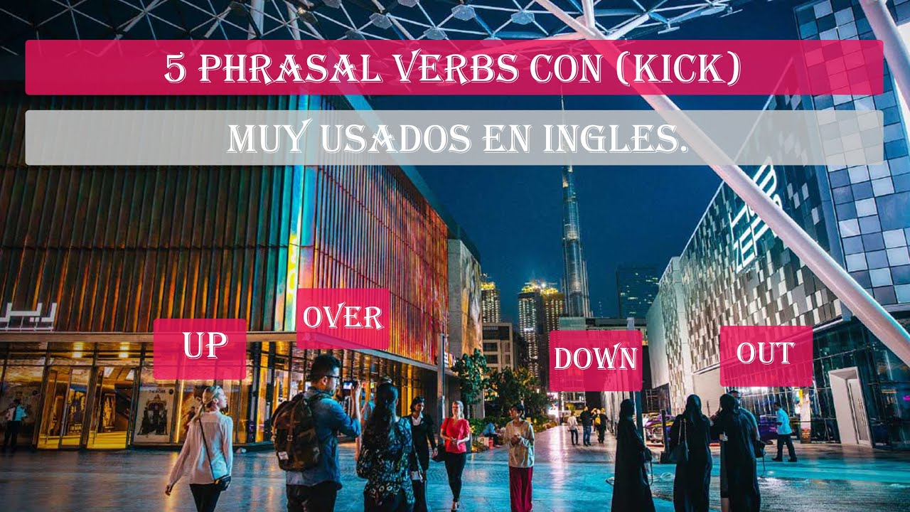 5-phrasal-verbs-con-kick-youtube