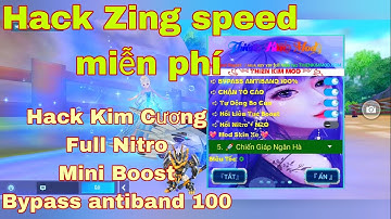 Update Hack Zing speed Mới nhất | HACK Kim Cương Full Nitro Mini Boots Chấp Tố Android & Ios