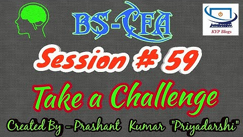 ERA Session 59 - BS CFA - Take A Challenge