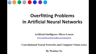 Overfitting Problems in Artificial Neural Networks