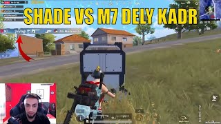 Shade Vs M7 Dely Kadi̇r Pubg Mobile Yayıncı Karşılaşmaları