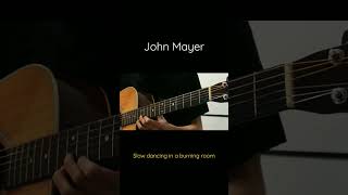 John Mayer Slow dancing in a burning room #johnmayer #slowdancinginaburningroom #guitar #martind28