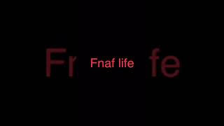 Fnaf life ep 2