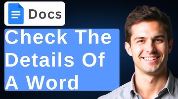 How To Check The Details Of Word In Google Docs [2025 Guide]