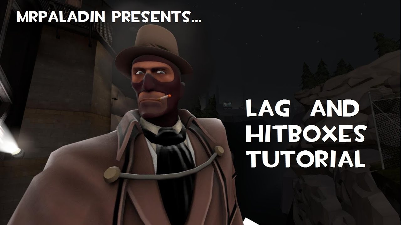Lag and Hitbox Tutorial 