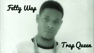 Fetty Wap - Trap Queen | Prod. By Tony Fadd. HD HQ Free Download! Mp3