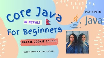 Core Java Tutorial For Beginners in Nepali (Day - 3)
