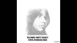 BILLIANNE- SIMPLY THE BEST (COVER)