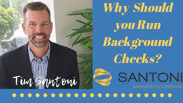 Why Should You Run Background Checks?