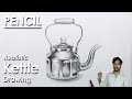 How to Draw A Realistic Tea Kettle in Pencil | step by step