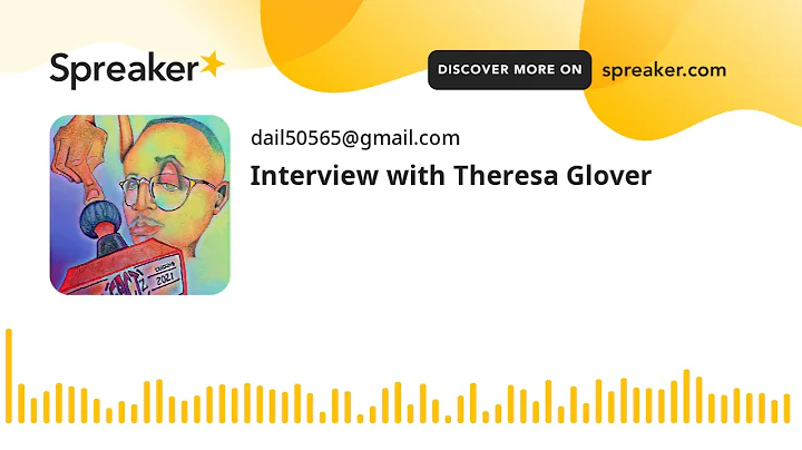 Interview with Theresa Glover