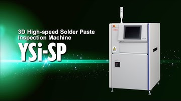 3D High-speed Solder Paste Inspection Machine YSi-SP