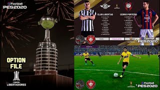 COPA CONMEBOL LIBERTADORES 2020 | OPTION FILE PES 2020 || TUTORIAL PS4