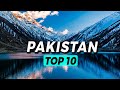 Top 10 Places to Visit in Pakistan - Travel Guide