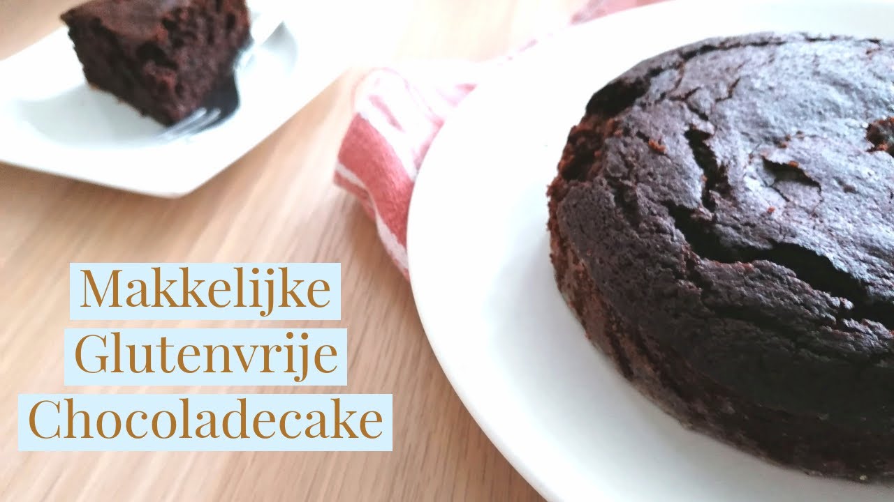 Makkelijke Glutenvrije Chocoladecake || Easy Gluten Free Chocolate Cake