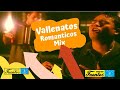 Vallenatos Románticos (Luis Mateus, Los Chiches Vallenatos, Luis Miguel Fuentes, Erick Escobar, MIX)