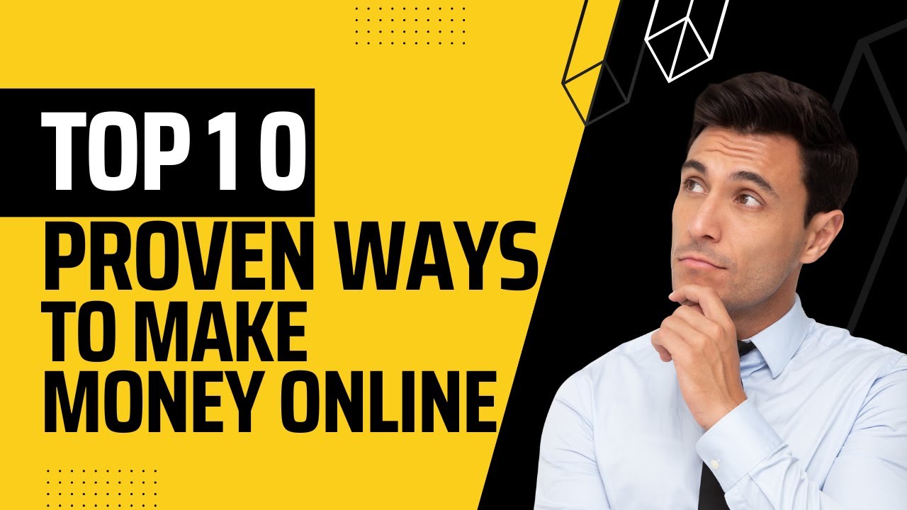 The Ultimate Guide Top 10 Proven Ways to Make Money Online - YouTube