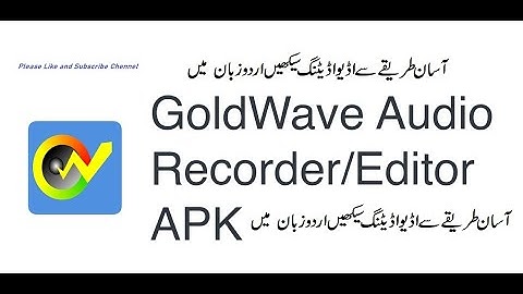 Audio recording and Audio editing Gold Wave.