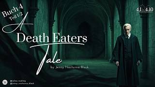 A Death Eaters Tale | Buch 4 - Teil 1/2 | Fanfiction Hörbuch deutsch