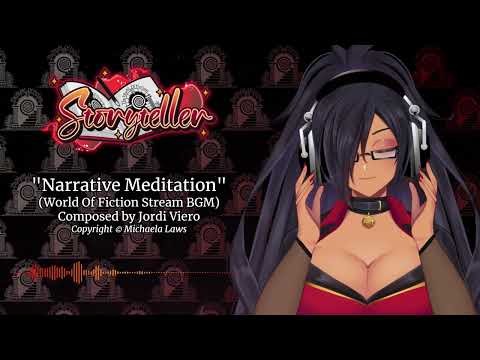 Narrative Meditation - World Of Fiction Stream BGM