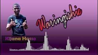 Waringishie by Kijana Hasso