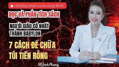 ngày 4: BẢY CÁCH CHỮA TRỊ TÚI TIỀN TRỐNG RỖNG TRỞ NÊN CĂNG PHỒNG 