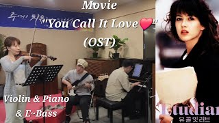 You call it love (ost) ♡오브리 3인방 연주 fast tempo 바욜린 피아노 e베이스